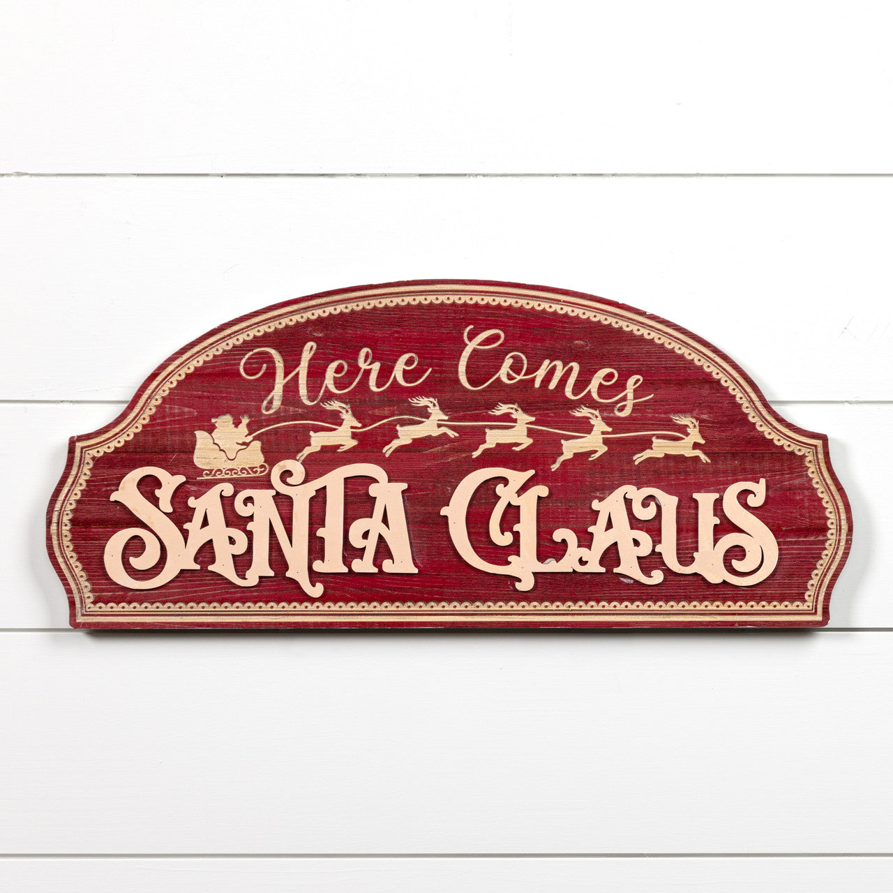 Here Come Santa Claus Sign