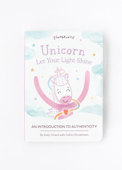 Unicorn Let Your Light Shine - Book 1: An Introduction to Authenticity - Slumberkins