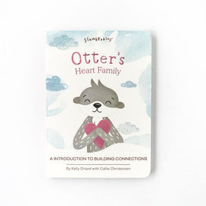 Otter’s Heart Family - Book 1: An Introductions to Building Connections - Slumberkins