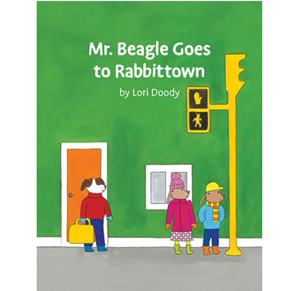 Mr. Beagle Goes to Rabbittown by Lori Doody