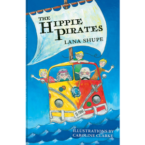 The Hippie Pirates by Lana Shupe