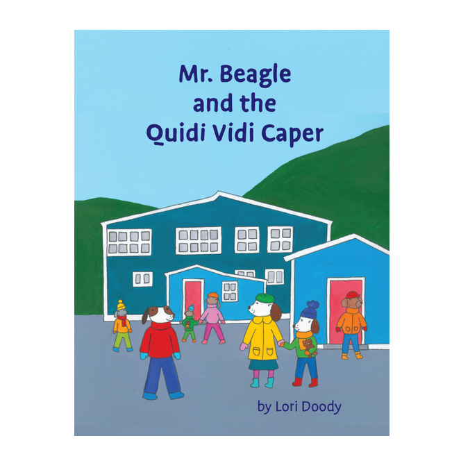 Mr. Beagle and the Quidi Vidi Caper by Lori Doody