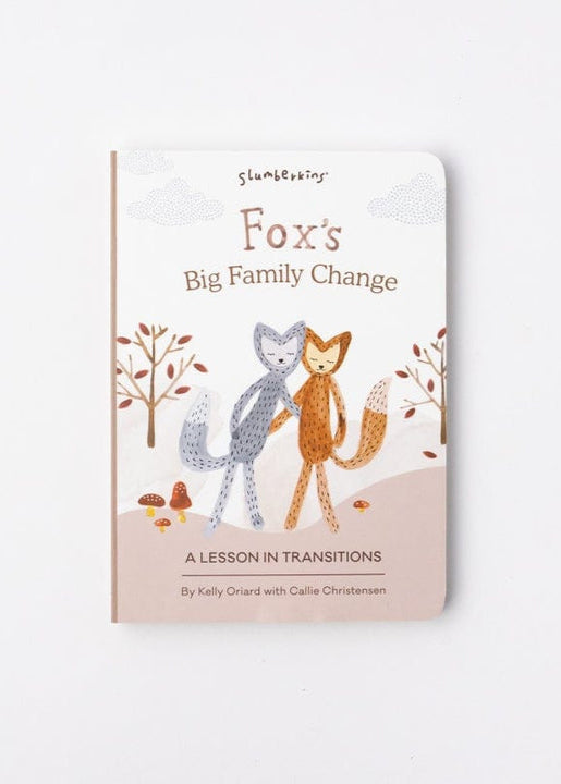 Fox’s Big Family Change - Book 2: A Lesson in Transitions - Slumberkins
