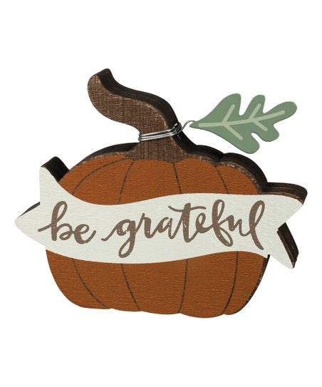 Be Grateful Pumpkin - Harvest Thanks Table Top Sitter