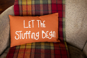 Let Stuffing Begin Accent Pillow