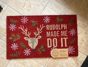 Rudolph Made Me Doormat