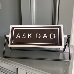 Ask Mom, Ask Dad Flip Sign
