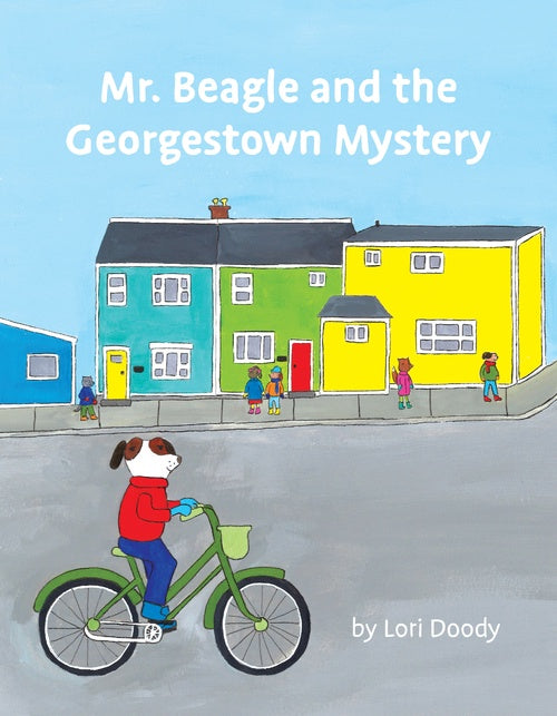 Mr. Beagle and the Georgestown Mystery by Lori Doody