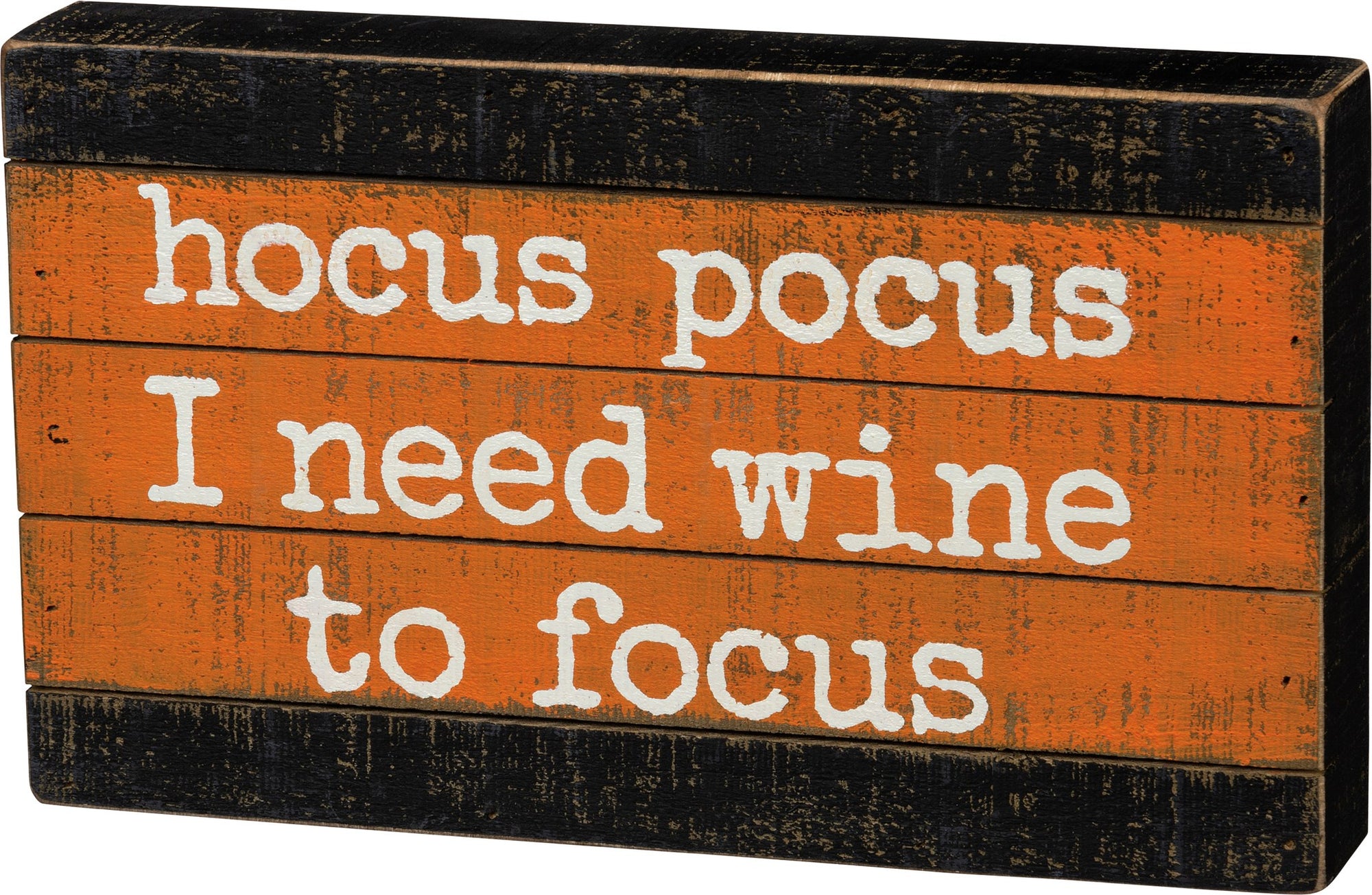 Hocus Pocus Wine to Focus Box Sign