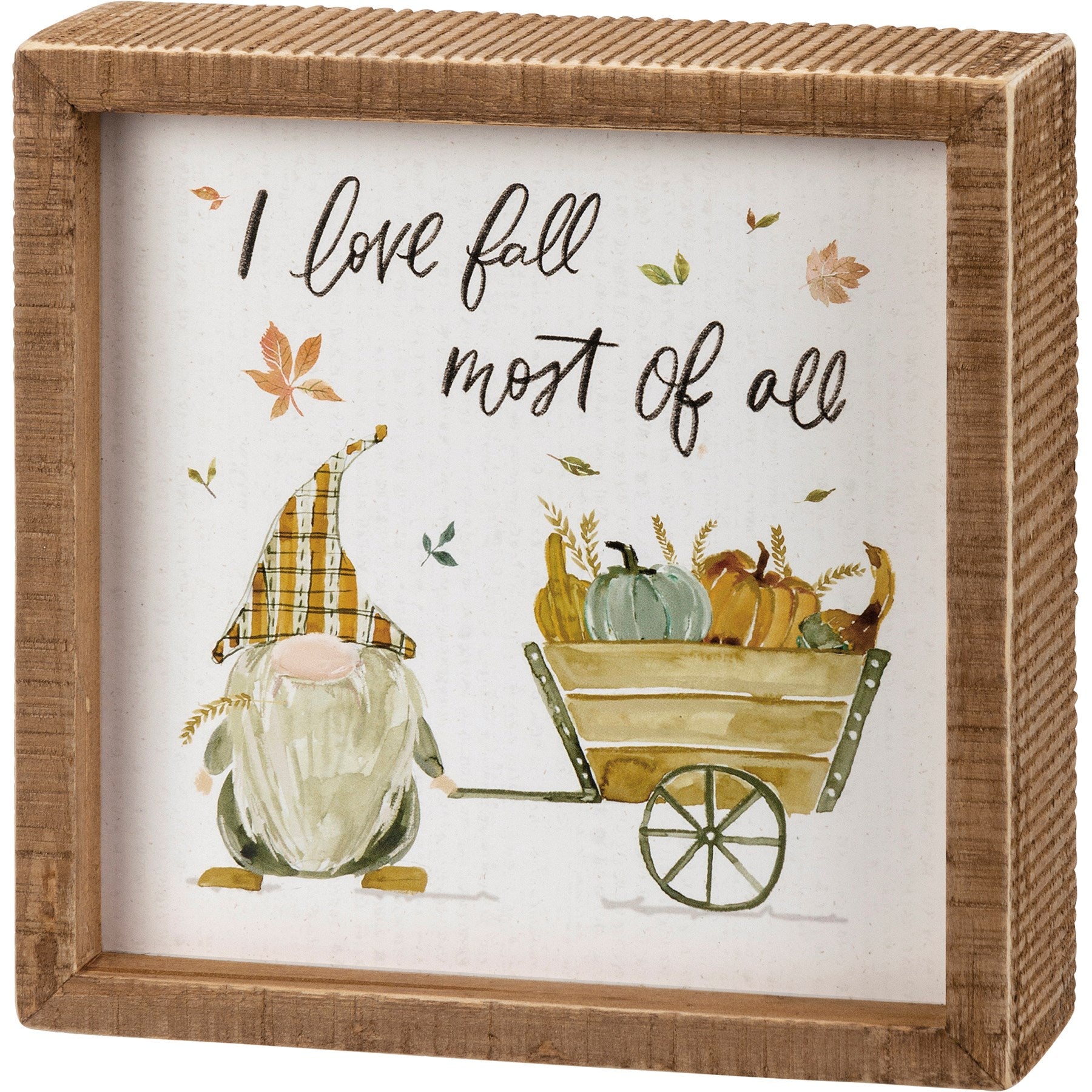 I Love Fall Most Gnome Box Sign
